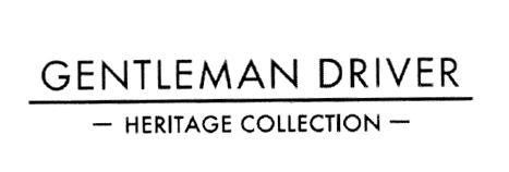 GENTLEMAN DRIVER HERITAGE COLLECTION