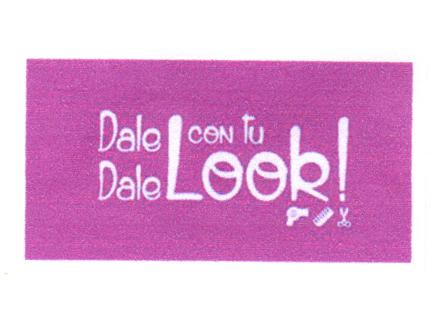 DALE DALE CON TU LOOK!