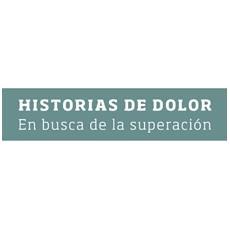 HISTORIAS DE DOLOR EN BUSCA DE LA SUPERACION