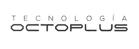 TECNOLOGIA OCTOPLUS