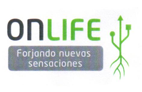 ONLIFE FORJANDO NUEVAS SENSACIONES