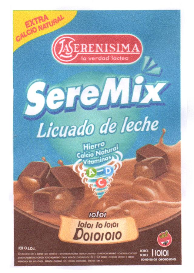 SEREMIX LA SERENISIMA LA VERDAD LACTEA EXTRA CALCIO NATURAL HIERRO CALCIO NATURAL  VITAMINAS A D C