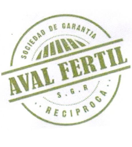 AVAL FERTIL SOCIEDAD DE GARANTIA S.G.R. RECIPROCA