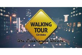 WALKING TOUR CORDOBA UNA EXPERIENCIA URBANA