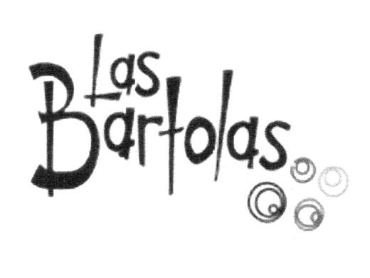 LAS BARTOLAS