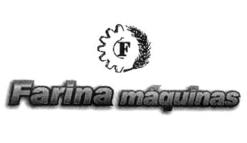 FARINA MAQUINAS F
