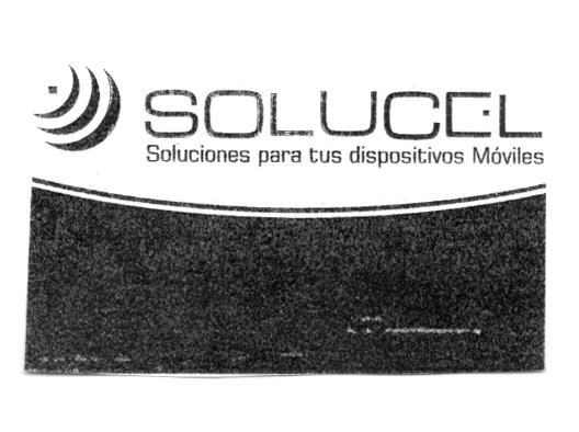 SOLUCEL SOLUCIONES PARA TUS DISPOSITIVOS MÓVILES