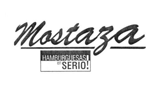 MOSTAZA HAMBURGUESAS EN SERIO!