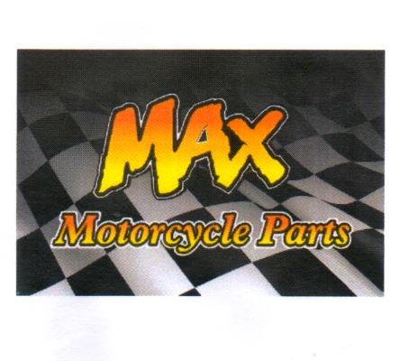 MAX MOTORCYCLE PARTS