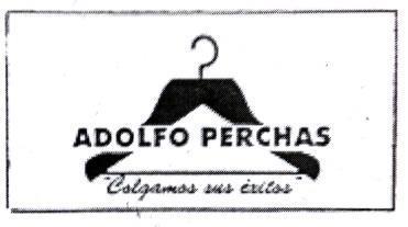 ADOLFO PERCHAS COLGAMOS SUS EXITOS