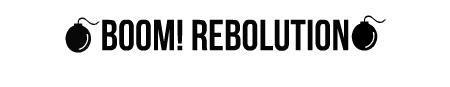 BOOM! REBOLUTION