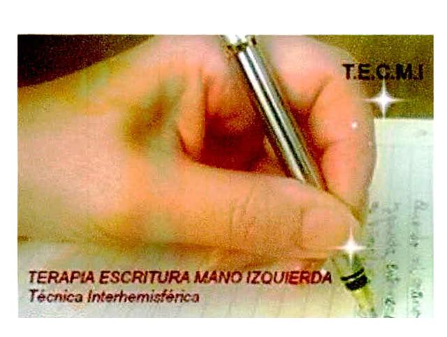 T.E.C.M.I. TERAPIA ESCRITURA MANO IZQUIERDA TÉCNICA INTERHEMISFÉRICA