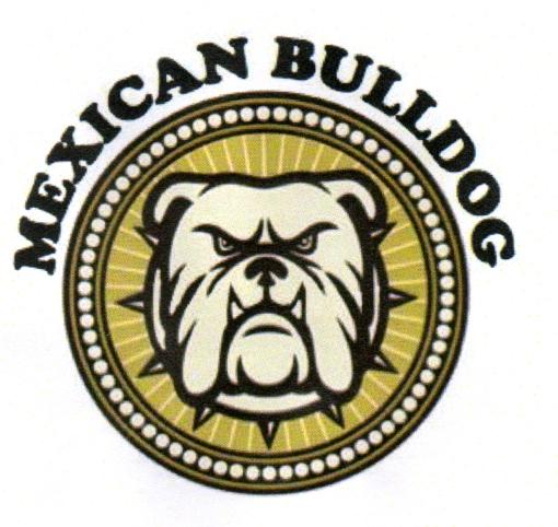 MEXICAN BULLDOG