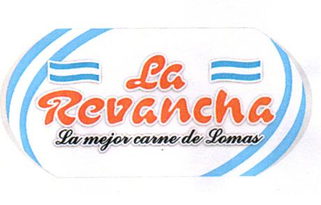 LA REVANCHA LA MEJOR CARNE DE LOMAS