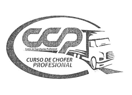 CCP CENTRO DE CAPACITACION PROFESIONAL CURSO DE CHOFER PROFESIONAL