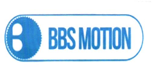 BBS MOTION