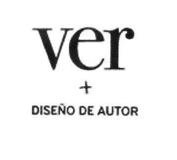 VER + DISEÑO DE AUTOR