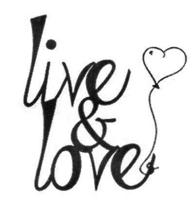 LIVE & LOVE
