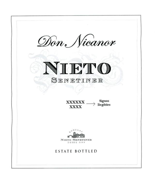 DON NICANOR NIETO SENETINER BODEGAS NIETO SENETINER DESDE 1888 ESTATE BOTTLED