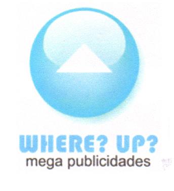 WHERE? UP? MEGA PUBLICIDADES