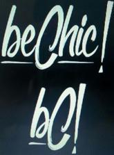 BE CHIC! BC!