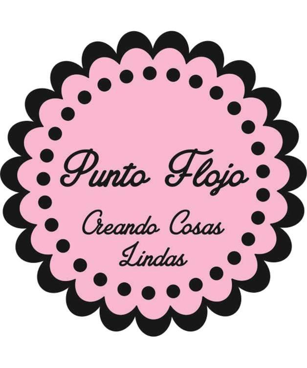 PUNTO FLOJO CREANDO COSAS LINDAS