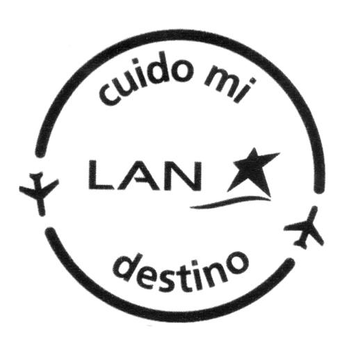 CUIDO MI DESTINO LAN