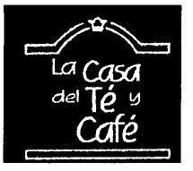 LA CASA DEL TE Y CAFE