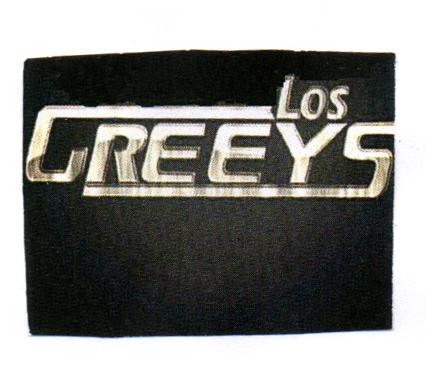 LOS GREEYS