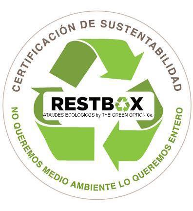 RESTBOX ATAUDES ECOLOGICOS BY THE GREEN OPTION CO. CERTIFICACION DE SUSTENTABILIDAD NO QUEREMOS MEDIO AMBIENTE LO QUEREMOS ENTERO