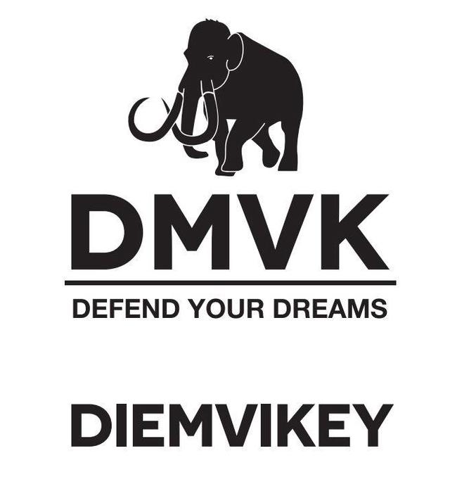 DMVK, DEFEND YOUR DREAMS. DIEMVIKEY