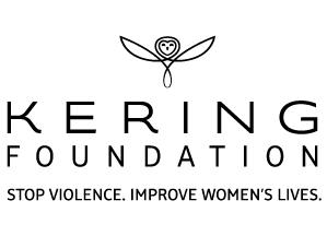 KERING FOUNDATION STOP VIOLENCE. IMPROVE WOMEN'S LIVES.