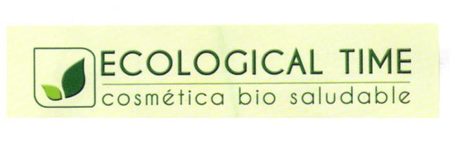 ECOLOGICAL TIME COSMETICA BIO SALUDABLE