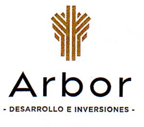 ARBOR - DESARROLLO E INVERSIONES -