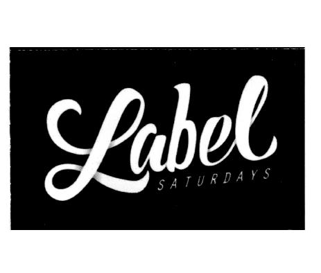 LABEL SATURDAYS