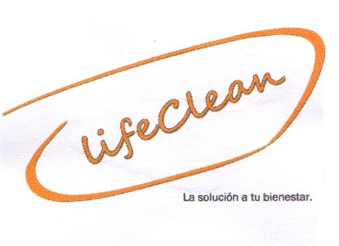 LIFE CLEAN LA SOLUCION A TU BIENESTAR