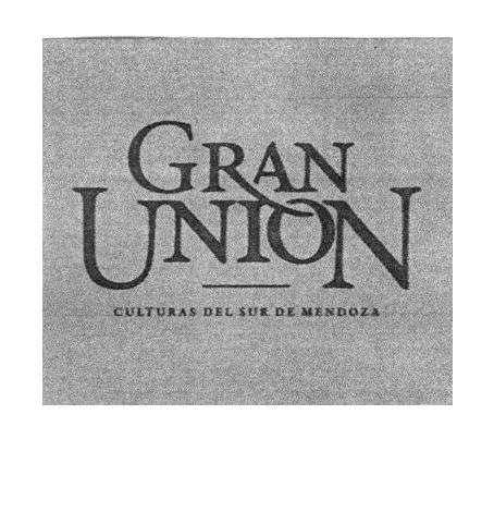 GRAN UNION CULTURAS DEL SUR DE MENDOZA