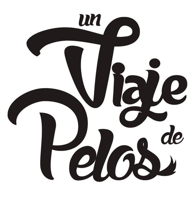 UN VIAJE DE PELOS