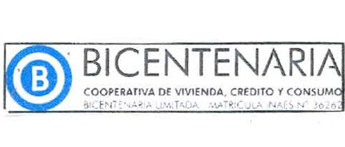 B BICENTENARIA COOPERATIVA DE VIVIENDA, CREDITO Y CONSUMO BICENTENARIA LIMITADA - MATRICULA INAES Nº 36262