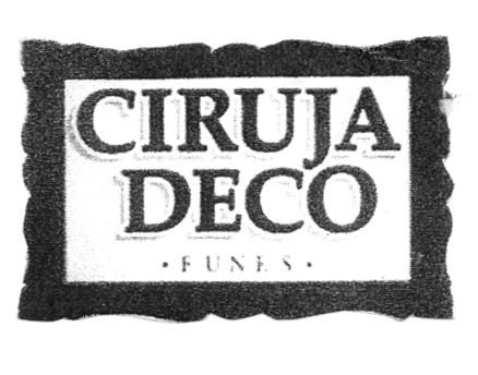 CIRUJA DECO FUNES