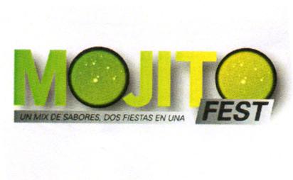 MOJITO FEST UN MIX DE SABORES, DOS FIESTAS EN UNA