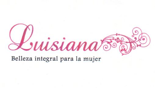 LUISIANA BELLEZA INTEGRAL PARA LA MUJER