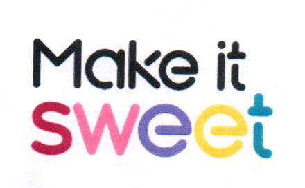 MAKE IT SWEET