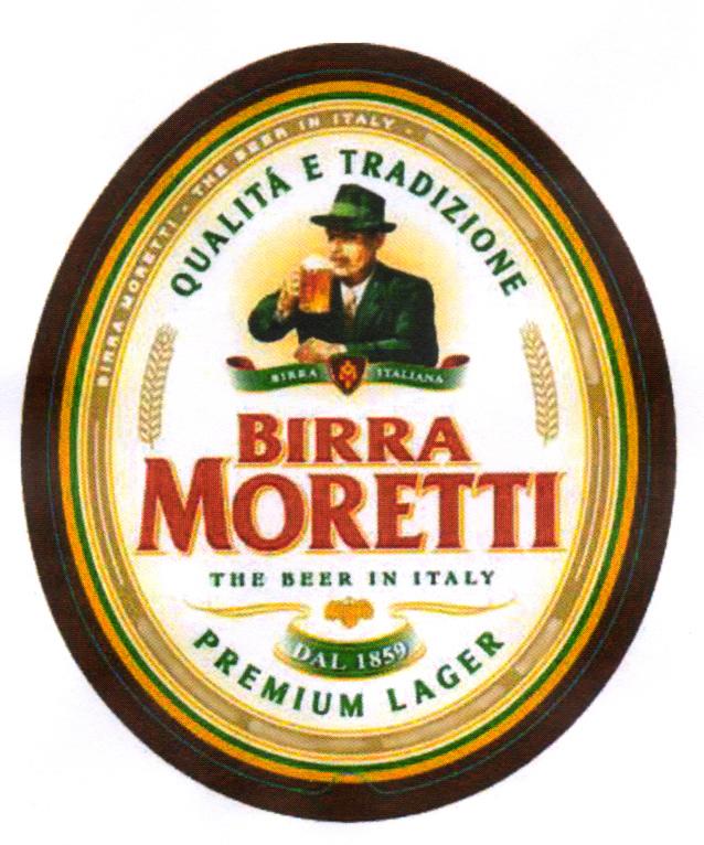 QUALITÁ E TRADIZIONE BIRRA MORETTI THE BEER IN ITALY DAL 1859  PREMIUM LAGER