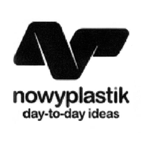 NOWYPLASTIK DAY-TO-DAY IDEAS