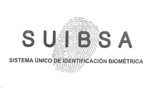 SUIBSA SISTEMA UNICO DE IDENTIFICACION BIOMETRICA