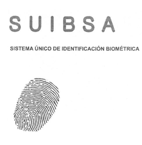 SUIBSA  SISTEMA UNICO DE IDENTIFICACION BIOMETRICA