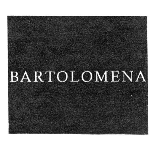 BARTOLOMENA