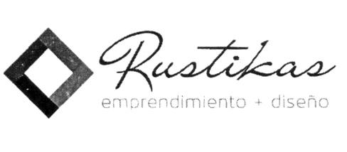 RUSTIKAS EMPRENDIMIENTO + DISEÑO