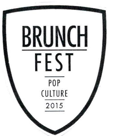 BRUNCH FEST POP CULTURE 2015